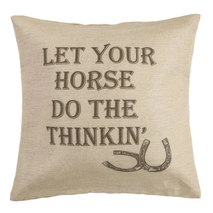 Let Your Horse do the Thinking Burlap Pillow