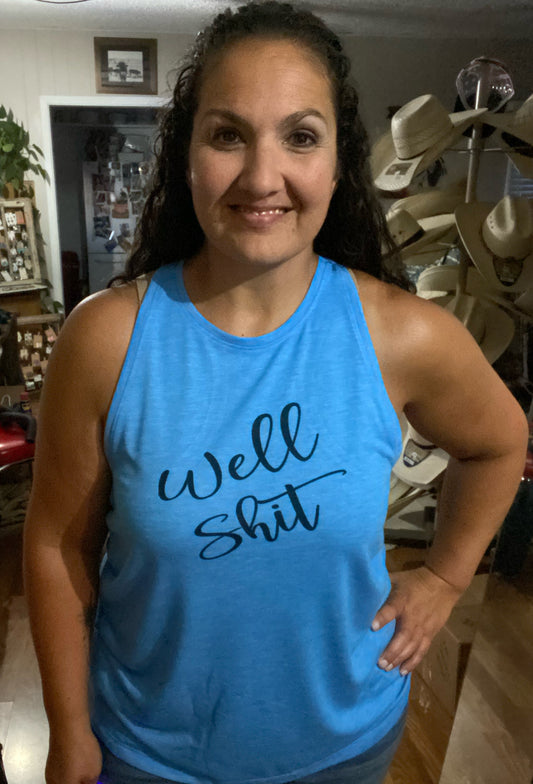 Well Shit Tank Top